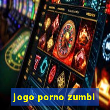 jogo porno zumbi